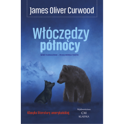 James Oliver Curwood, Włóczędzy północy