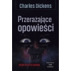 Charles Dickens, Przerażające opowieści