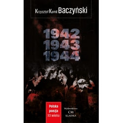 Krzysztof Kamil Baczyński, 1942, 1943, 1944