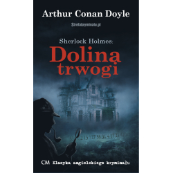 Arthur Conan Doyle, Sherlock Holmes: Dolina trwogi (KAK 23)