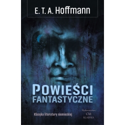 E. T. A. Hoffmann, Powieści fantastyczne