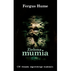 Fergus Hume, Zielona mumia (KAK 14)  (egz. drugiego sortu)