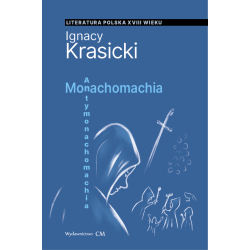 Ignacy Krasicki, Monachomachia, Antymonachomachia