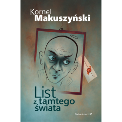 Kornel Makuszyński, List z tamtego świata