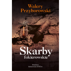 Walery Przyborowski, Skarby fukierowskie