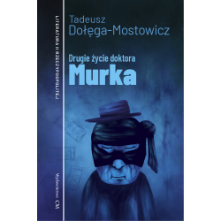 Tadeusz Dołęga-Mostowicz, Drugie życie doktora Murka