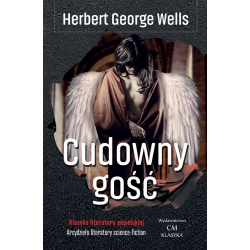 Herbert George Wells, Cudowny gość wydanie 2022