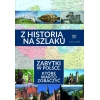 Z historią na szlaku. Zabytki w Polsce, które warto zobaczyć