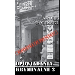 Adolf Doliński, Opowiadania kryminalne 2