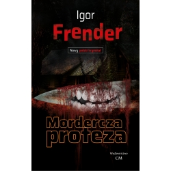 Igor Frender, Mordercza proteza