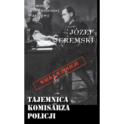 Józef Jeremski, Tajemnica komisarza policji (12. tom) egzemplarz uszkodzony