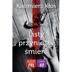 Kazimierz Kłoś, Listy przyniosły śmierć (tom 4)