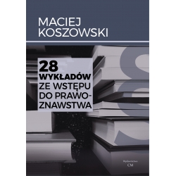 Maciej Koszowski, 28 wykładów ze wstępu do prawoznawstwa