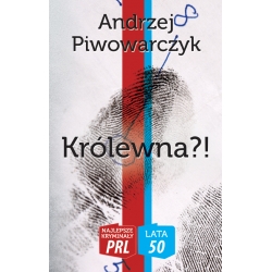 Andrzej Piwowarczyk, Królewna?!