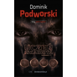 Dominik Podworski, Uczeń iskariota. Semestr 1