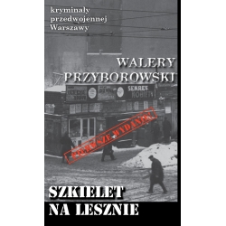 Walery Przyborowski, Szkielet na Lesznie