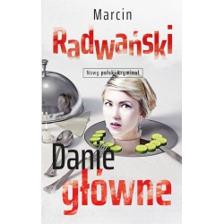 Marcin Radwański, Danie Główne