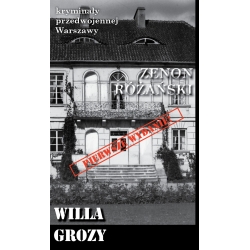 Zenon Różański, Willa grozy (KPW 92)