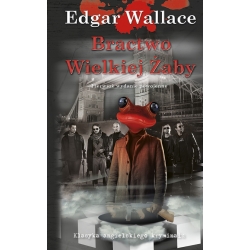 Edgar Wallace, Bractwo Wielkiej Żaby (3. tom)