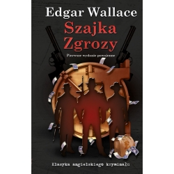 Edgar Wallace, Szajka Zgrozy (4. tom)