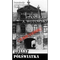 Stanisław A. Wotowski, Ofiary półświatka (KPW 94)