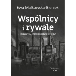 Ewa Małkowska-Bieniek, Wspólnicy i rywale. Koleje życia Kronenbergów i Blochów