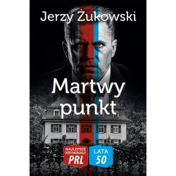 Jerzy Żukowski, Martwy punkt